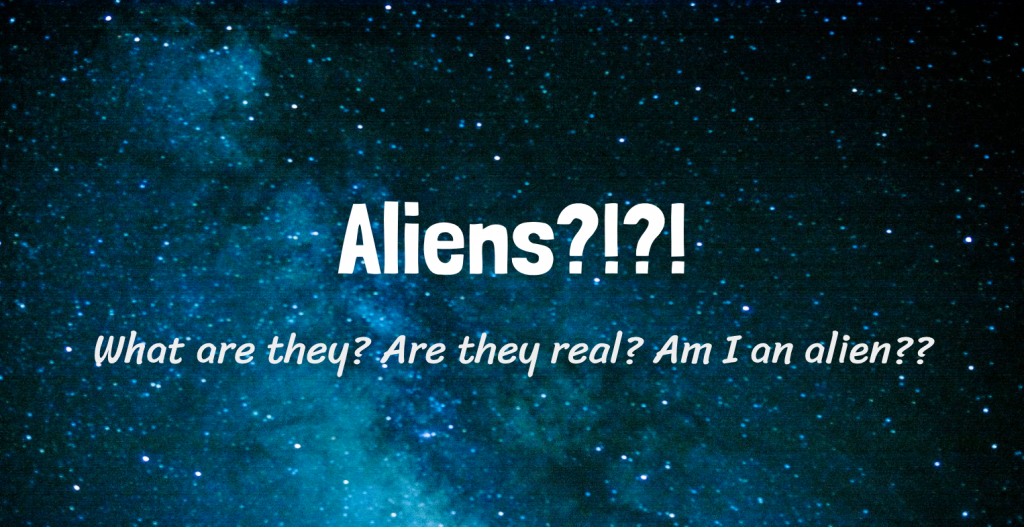 Aliens?!?!